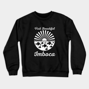 Visit Beautiful Imboca Crewneck Sweatshirt